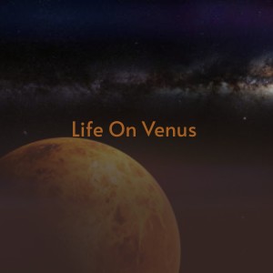 ดาวน์โหลดและฟังเพลง Life on Venus พร้อมเนื้อเพลงจาก The Tornados
