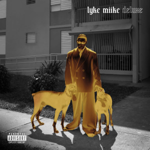 อัลบัม LYKE MIIKE (DELUXE) [Explicit] ศิลปิน Myke Towers