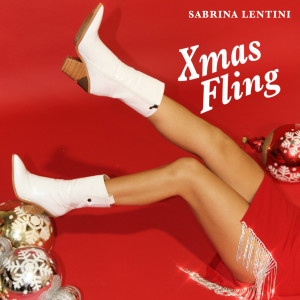 收聽Sabrina Lentini的Xmas Fling歌詞歌曲
