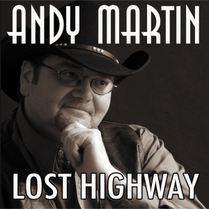Album Lost Highway from Andy Martin