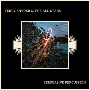Terry Snyder & The All Stars的專輯Persuasive Percussion