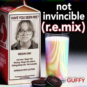 收聽Guffy的Not Invincible (r.e.mix)歌詞歌曲