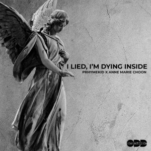 收聽Anne的I Lied, I'm Dying Inside (Prhymekid Remix)歌詞歌曲