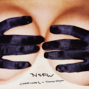ดาวน์โหลดและฟังเพลง NSFW (Explicit) พร้อมเนื้อเพลงจาก Cheat Codes