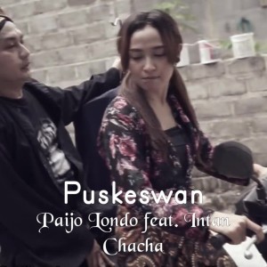 收听群星的Paijo Londo feat. Intan Chacha歌词歌曲