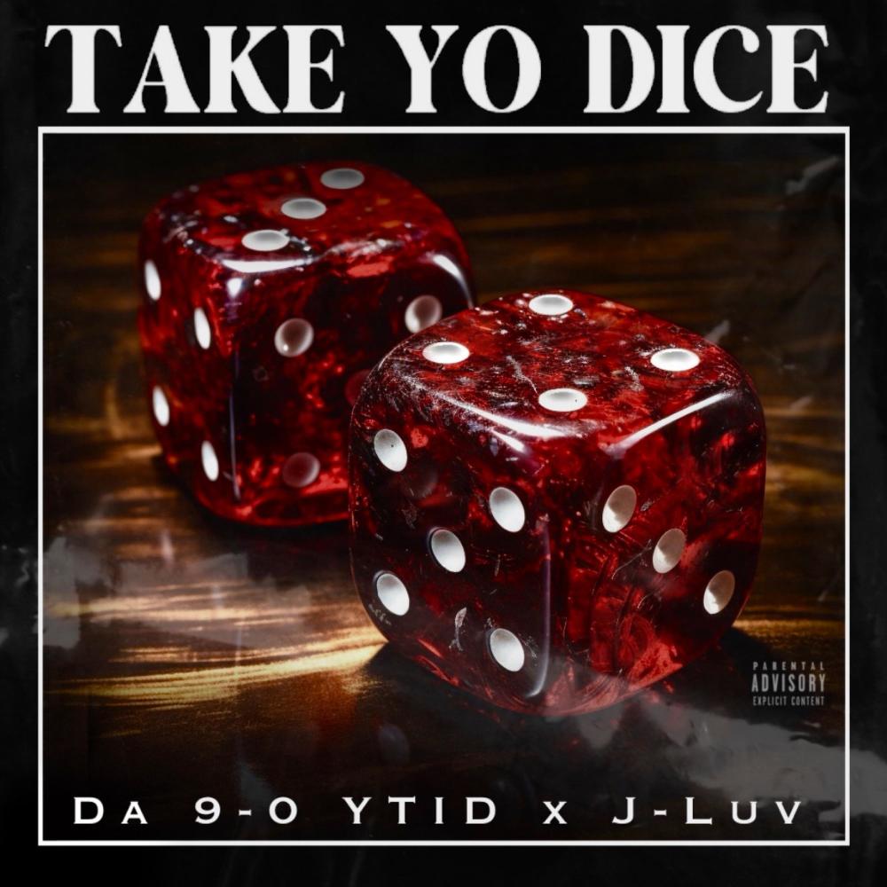 Take Yo Dice (feat. J-Luv) (Explicit)