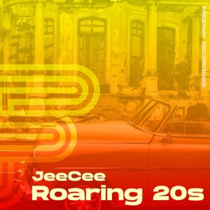 JeeCee的專輯Roaring 20's