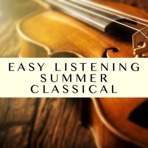Easy Listening Summer Classical