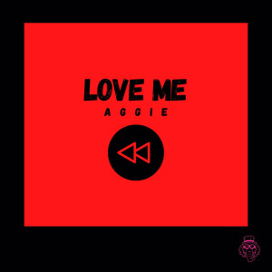 Album Love Me oleh Aggie