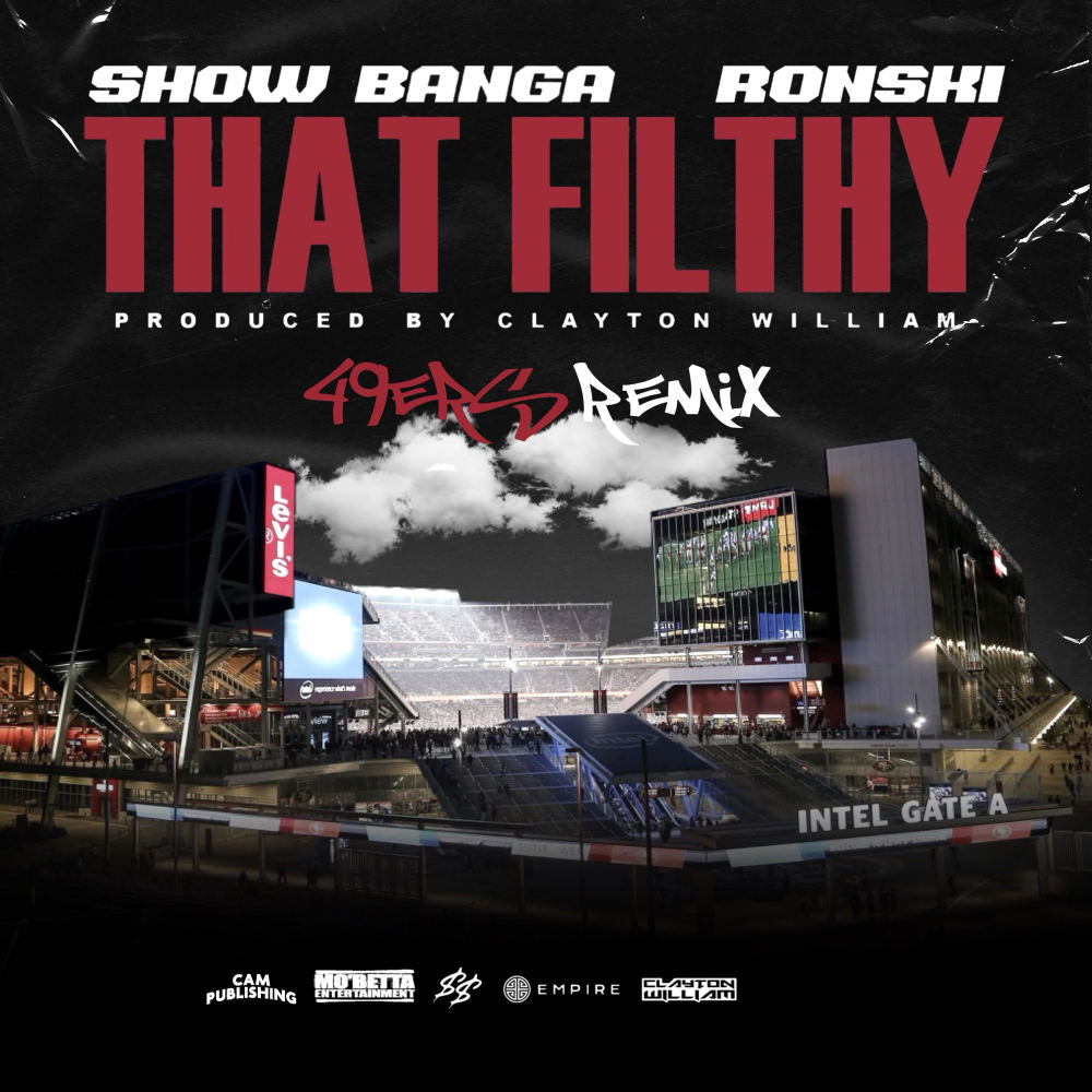 That Filthy (49ers Remix)