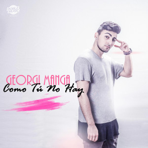 Album Como tú no hay (Radio Edit) from Georgi Manga