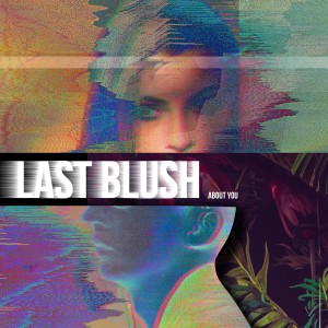 Album About You from Last Blush