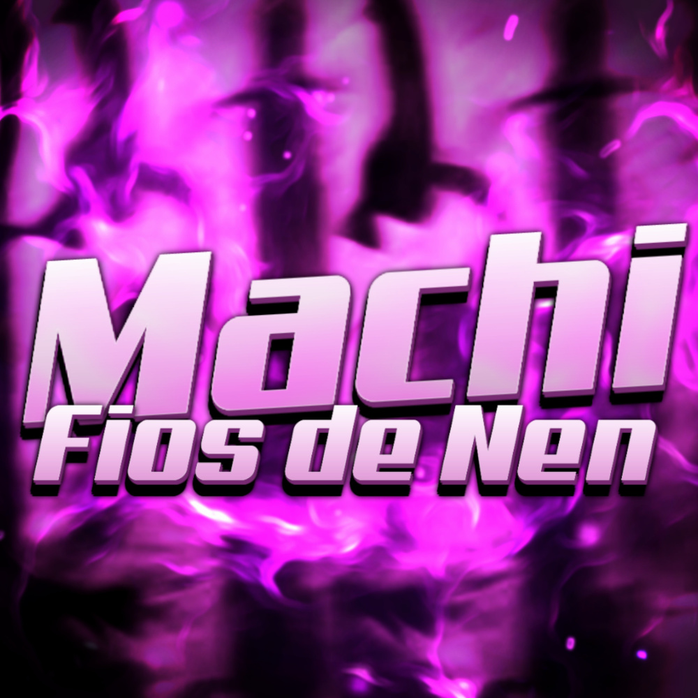 Machi, Fios de Nen