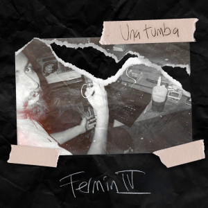 Listen to Una Tumba song with lyrics from Fermín IV