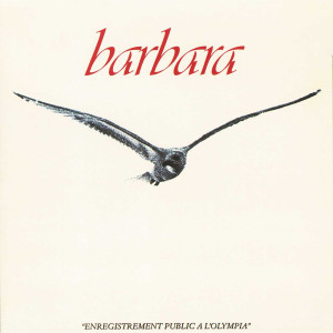 ดาวน์โหลดและฟังเพลง Le mal de vivre (Live à l'Olympia / 1978) พร้อมเนื้อเพลงจาก Barbara（欧美）