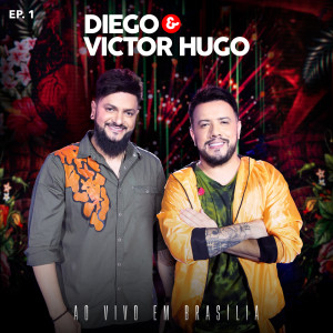 ดาวน์โหลดและฟังเพลง Áudio (Ao Vivo em Brasília) พร้อมเนื้อเพลงจาก Diego & Victor Hugo