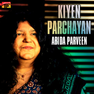 Abida Parveen的专辑Kiyen Parchayan