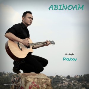 Dengarkan Playboy lagu dari Abinoam dengan lirik