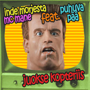 Inde Morjesta的专辑Juokse Kopteriis