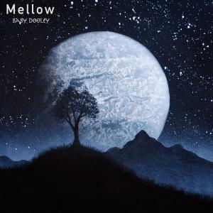 Album Mellow (Explicit) from Dooley