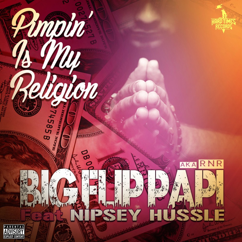 Pimpin' is My Religion (Explicit)