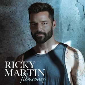 收聽Ricky Martin的Tiburones歌詞歌曲