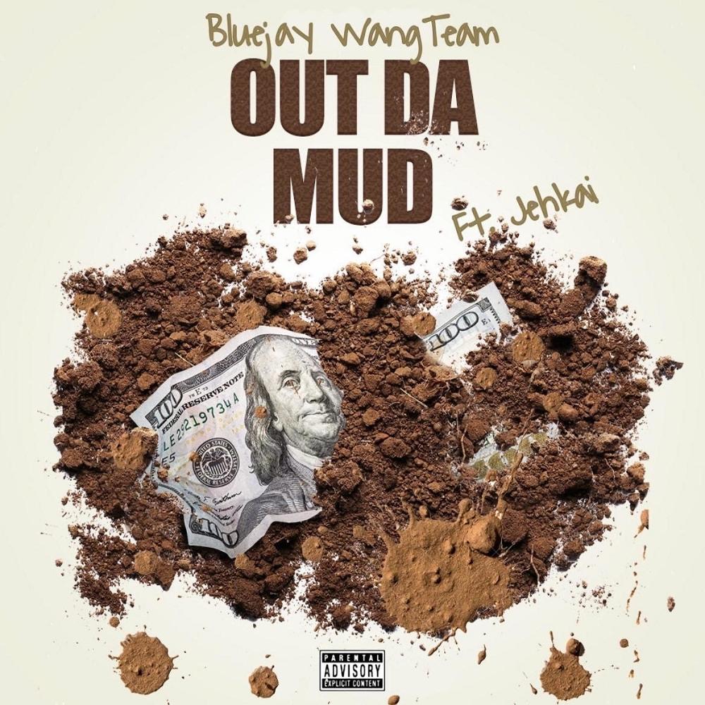 Out Da Mud (feat. Jehkai) (Explicit)