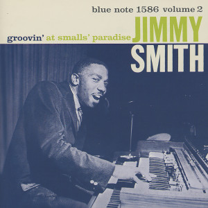 收聽Jimmy Smith的Body And Soul (Live At Smalls' Paradise, Harlem, NYC, 1957)歌詞歌曲