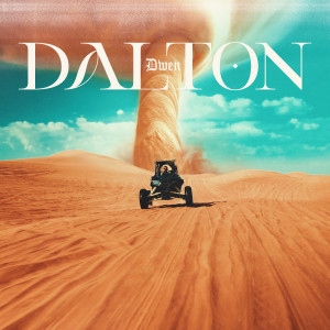 Dwen的专辑Dalton (Explicit)
