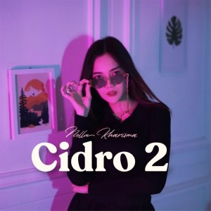 Dengarkan lagu Cidro 2 nyanyian Nella Kharisma dengan lirik