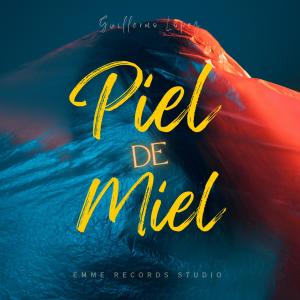 收聽Guillermo López的Piel De Miel歌詞歌曲