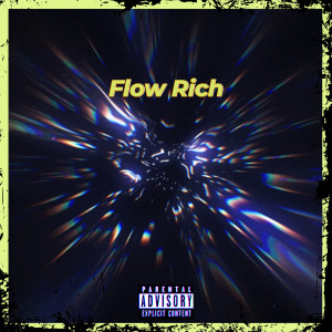 Delatorvi的專輯Flow Rich (Explicit)