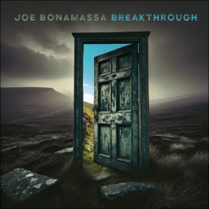 收聽Joe Bonamassa的Breakthrough歌詞歌曲