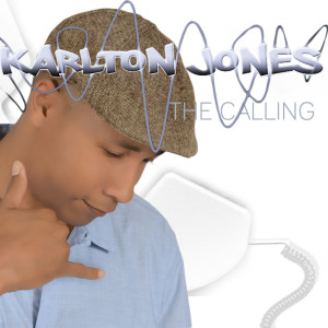 收聽Karlton Jones的The Calling歌詞歌曲