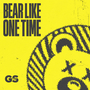 Album One Time from Bear Like