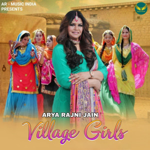 Album Village Girls from Arya Rajni Jain