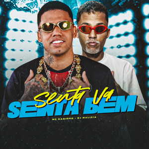 收聽MC Daninho的Senta Vai Senta Bem (Explicit)歌詞歌曲