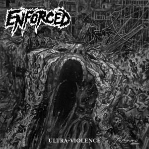 Album Ultra-Violence oleh Enforced