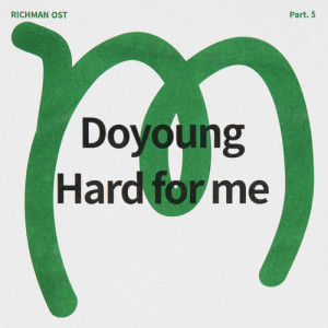 Listen to Hard for me (Instrumental) song with lyrics from Doyoung