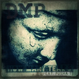 Album How Many Tears (feat. Pusha T) - Single (Explicit) oleh DMP