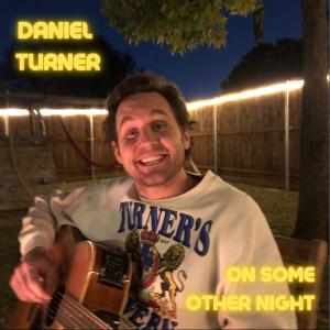 อัลบัม On Some Other Night ศิลปิน Daniel Turner
