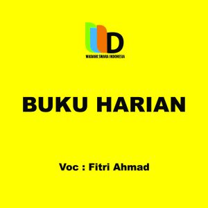收聽Fitri Ahmad的Buku Harian歌詞歌曲