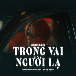 อัลบัม Trong Vai Người Lạ ศิลปิน Trung Ngon