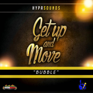 Album Get Up and Move (Bubble) from 