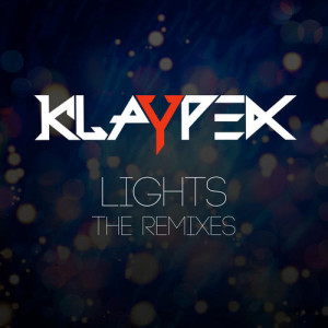 ดาวน์โหลดและฟังเพลง Lights (Original Mix) พร้อมเนื้อเพลงจาก Klaypex
