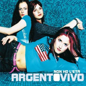 收聽Argento vivo的Non ho l'età (Per amarti) [Hip Hop Version] (Hip Hop Version)歌詞歌曲