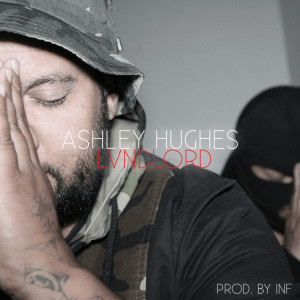 Album Lvndlord (Explicit) from Ashley Hughes
