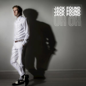 ดาวน์โหลดและฟังเพลง UH OH พร้อมเนื้อเพลงจาก Jack Found