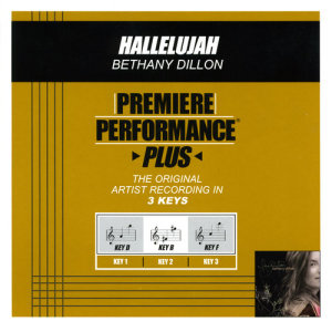 Bethany Dillon的專輯Premiere Performance Plus: Hallelujah