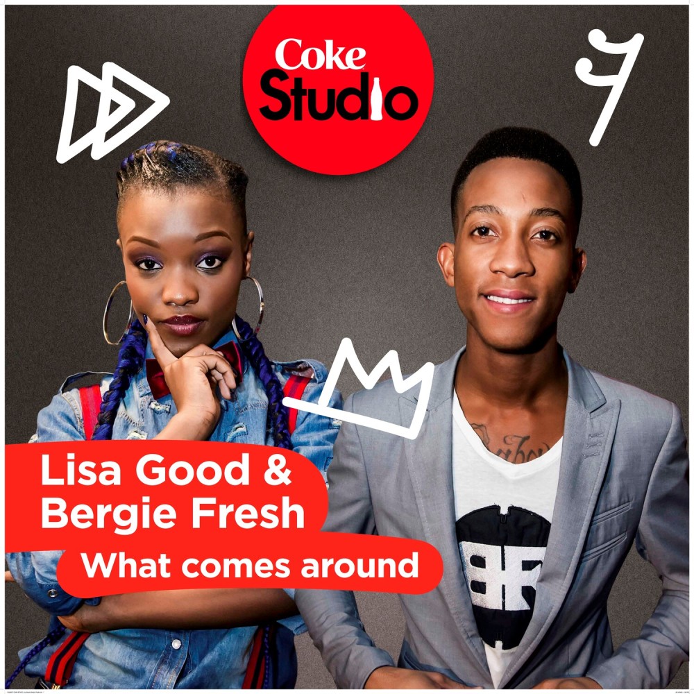 What Comes Around (Coke Studio South Africa: Season 2) - Single